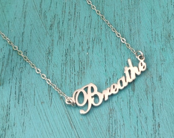 Breathe Necklace, Gift for Daughter, Gift for Mom, Just Breathe, Anti Anxiety Necklace, Woman's necklace, Christmas Gift for her