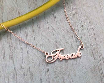 Small Freak Necklace, Pride Necklace, I'm a Freak, She's a Freak, Freak in the Sheets, Game Freak, Freak Show, Gift for Her, Gift for Him