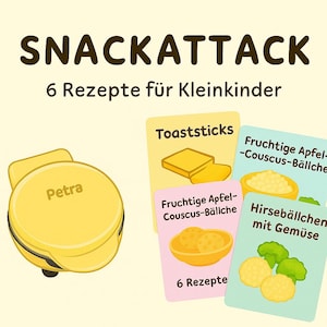 Snack Attack – 6 receitas fáceis para crianças pequenas e bebês | Conjunto de cartões de receitas digitais