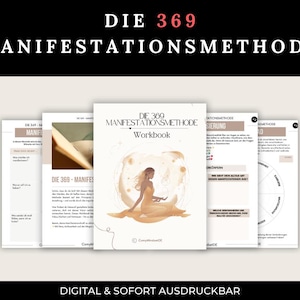 Könnte beinhalten: Ein digitales Arbeitsbuch mit dem Titel "DIE 369 MANIFESTATIONSMETHODE" mit einer Frauenillustration auf dem Cover. Das Arbeitsbuch ist von anderen Seiten mit Text und Diagrammen umgeben. Der Text "DIGITAL & SOFORT AUSDRUCKBAR" steht unten.