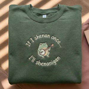 Si je fais une fois que je fais une blague, sweat brodé, chemise drôle de santé mentale, t-shirt drôle de connerie grenouille, cadeau pour elle, amoureux des animaux