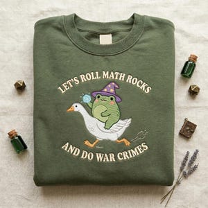 Embroidered Let's Roll Math Rocks And Do War Crimes Shirt, Funny Frog Wizard Tee, DnD Frog Shirt, Chaotic TTRPG Goose Rider