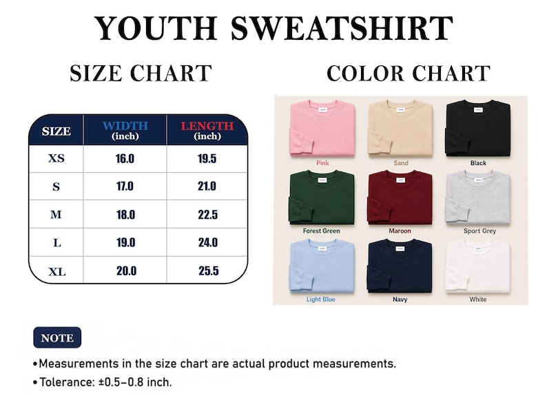 May include: A youth sweatshirt size and color chart. The size chart lists widths and lengths in inches for sizes XS to XL. The color chart displays nine sweatshirt options in pink, sand, black, forest green, maroon, sport grey, light blue, navy, and white.