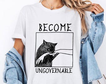 Become Ungovernable Black Cat Biting Hand Funny Meme T Shirt