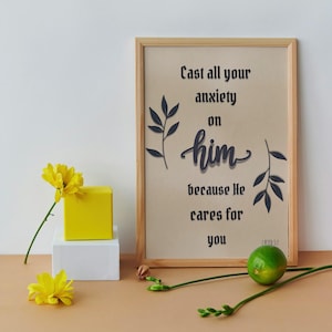 Cast All Your Anxiety on Him – 1 Peter 5:7 Christian Wall Art | Scripture Print | Faith Decor | Instant Download | Bible Verse Gift