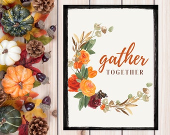 Gather Wall Art Printable