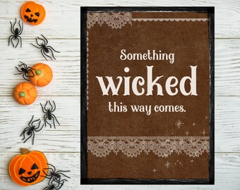 Something Wicked Wall Art Printable