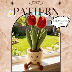 Puede incluir: Una planta de tulipanes de ganchillo en una maceta sonriente. Los tulipanes rojos tienen tallos y hojas verdes. La maceta beige tiene una cara sonriente y patas marrones. La imagen tiene el texto "DIGITAL PATTERN" y "INTERMEDIATE LEVEL".
