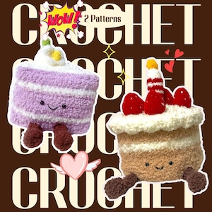 Könnte beinhalten: Zwei gehäkelte Kuchenstücke mit lächelnden Gesichtern und angebrachten Füßen. Eines ist lila mit weißen Streifen, das andere ist hellbraun mit weißem Zuckerguss und roten Erdbeerdekorationen. Das Bild enthält die Wörter "CROCHET" und "2 Patterns".
