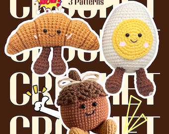 Crochet Pattern: Food Amigurumi Crochet Tutorial, including Croissant, Soft-Boiled Egg, Little Acorn, Adorable Baker Crochet Pattern Set