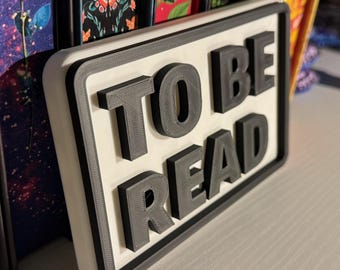 To Be Read Bookshelf Sign: 3D Printed Book Lover Decor