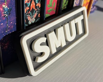 Smut Bookshelf Sign: 3D Printed Bookish Shelf Decorative Plaque
