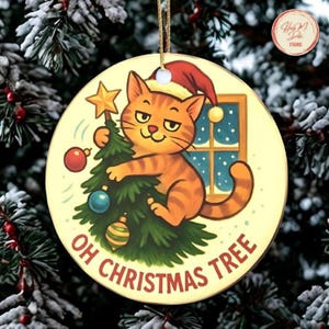 Oh Christmas Tree Cat Ornament - Funny Cat in Tree Holiday Decor - 3.13&quot; Round Ceramic - Cat Lover Gift - HMD Studios