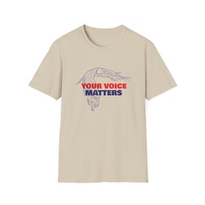Political Statement Unisex T-Shirt, Protest Tee, Activist Apparel, Your Voice Matters Shirt, Social Justice Clothing