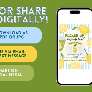 A digital invitation with a lemon theme. The invitation is displayed on a smartphone and features text that reads 'Pucker Up it's party time!' and 'Winnie is turning 5.' The background is green with text that says 'Or Share Digitally!' and options to download as PDF or JPG, share via email or text message, and share on social media.

Lemon Birthday Party Invitation: Editable Canva Template (Digital Download 5x7")