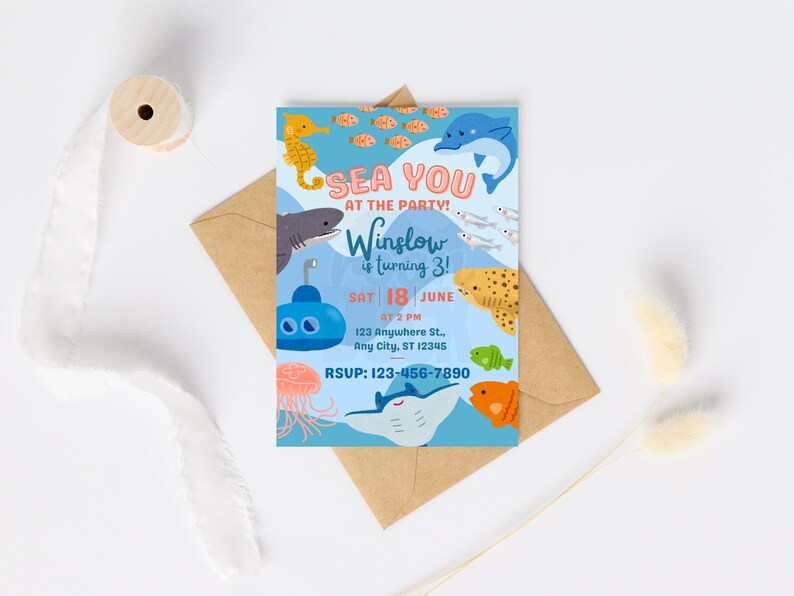 May include: An invitation card with a sea theme. The card features illustrations of sea creatures like a seahorse, dolphins, and fish. The text reads 'SEA YOU AT THE PARTY! Winslow is turning 3! SAT 18 JUNE at 2 PM, 123 Anywhere St., Any City, ST 12345. RSVP: 123-456-7890.'

Ocean Birthday Invitation - Editable Canva Template - 5x7 Under the Sea Birthday Invite