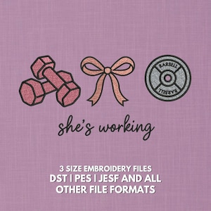 She&#39;s Working Embroidery Design | Cute Gym Girl Bow Barbell Dumbbell Machine Embroidery File | Feminine Fitness Workout Digital Pattern