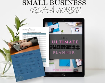 May include: A digital tablet displaying "The Ultimate Business Planner" and a printed planner with the text "Small Business Planner". The image includes a table of contents and a finance overview. A glass vase with green leaves is in the background.