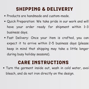 May include: Text on a light beige background provides shipping and care instructions. The text includes details about handmade products, preparation time, and delivery expectations. Care instructions advise washing garments inside out in cold water, avoiding bleach, and not ironing directly on the design.