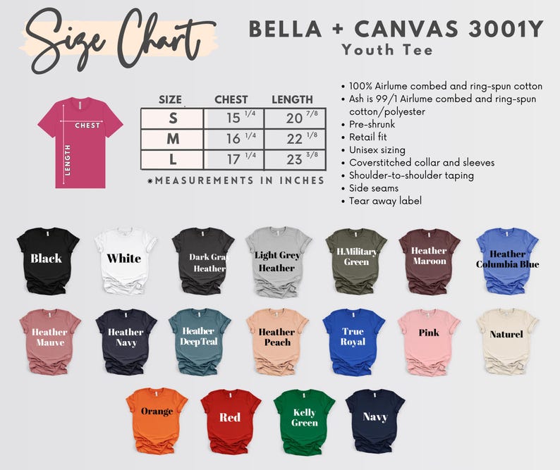 May include: A size chart and color options for Bella + Canvas 3001Y youth tees. The chart shows chest and length measurements in inches for sizes S, M, and L. Color options include black, white, navy, and more.