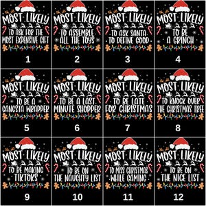Most Likely to DTF, Custom Christmas DTF, Most Likely to Christmas DTF, Family Matching Dtf, Christmas Dtf, Image Transfers Ready to Press