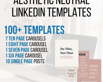 100+ Neutral LinkedIn Canva Templates, 10 Carousels, 10 Posts, Bonus Post AI GPT