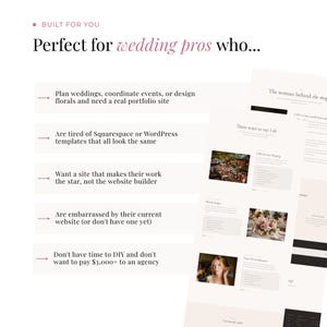 May include: A website design concept for wedding professionals. The text reads "Perfect for wedding pros who..." followed by a list of needs. Sample website pages are displayed, showcasing floral design and event planning. The color scheme is neutral with pink accents.
