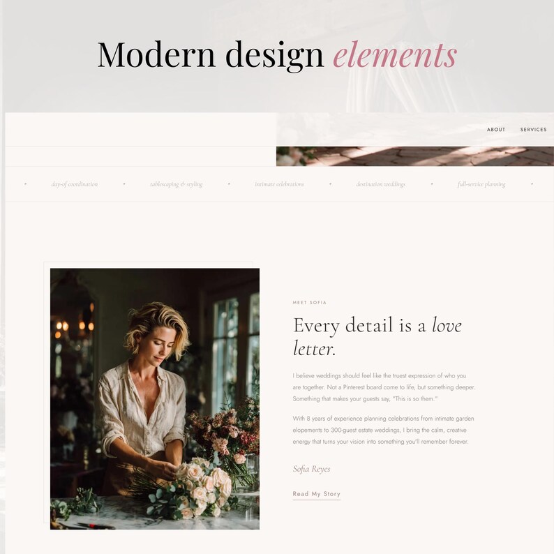 May include: Website design with the text "Modern design elements" at the top. A woman is arranging flowers in a vase. The text "Every detail is a love letter" is displayed.