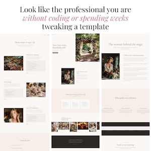 May include: A website design layout with text that reads "Look like the professional you are without coding or spending weeks tweaking a template." The layout includes images of wedding planning and floral design.
