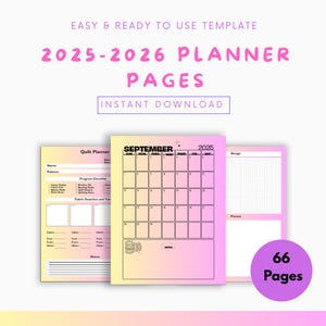 Peut inclure: Un modèle de planificateur avec un fond dégradé jaune et rose. Le texte "2025-2026 PLANNER PAGES" est en rose. Le planificateur comprend des pages pour un planificateur de courtepointe, un calendrier de septembre 2025 et des notes de conception. L'image comprend également le texte "TÉLÉCHARGEMENT INSTANTANÉ" et "66 Pages."