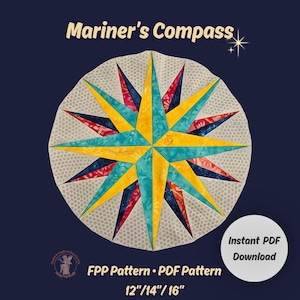 May include: A Mariner's Compass quilt pattern in a circular design. The compass features a starburst pattern with teal, yellow, red, and navy blue segments. The text "Mariner's Compass" is at the top, with "FPP Pattern • PDF Pattern" and size options below.