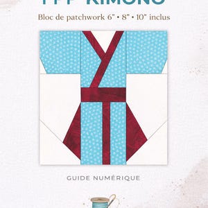 Patron FPP Kimono PDF – Bloc 6 8 10 pouces – Paper Piecing moderne – Patron patchwork japonais – Quilt contemporain – NalyFayQuilt