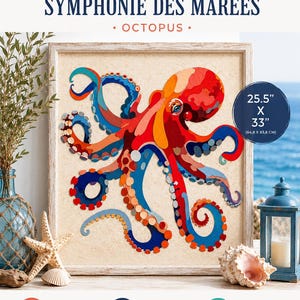 May include: A collage quilt pattern titled Symphonie des Marées Octopus by Naly Fay. The design features a multi-colored octopus in shades of red, orange, and blue. The finished size is 25.5 inches by 33 inches. Includes raw edge appliqué instructions.