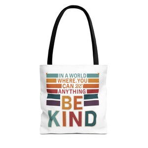 Be Kind Tote Bag - Positive Affirmation Bag for Daily Use, Eco-Friendly Shopping, Gift for Friends, Kindness Reminder