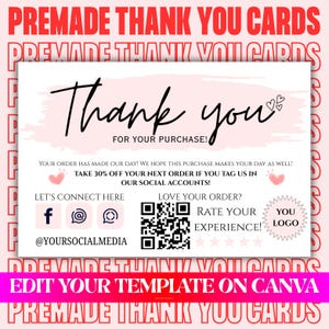 May include: A premade thank you card in pink and white. The card has the words "Thank you" in a handwritten font, social media icons, and a QR code. The text "Edit your template on Canva" is also included on the card.
