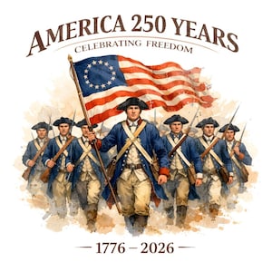 May include: An illustration depicting soldiers in blue coats and black hats, marching with rifles and an American flag. The flag features red and white stripes and a blue field of stars. Text reads "AMERICA 250 YEARS CELEBRATING FREEDOM" and "1776-2026".