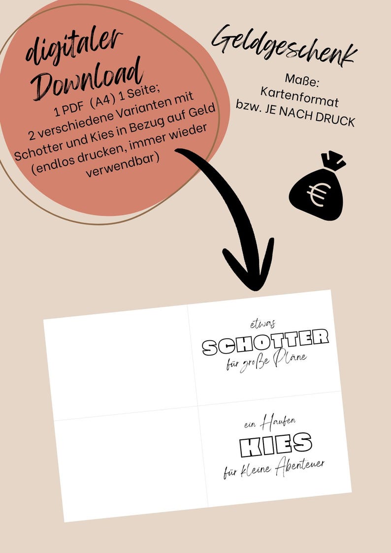 May include: Digital download graphic with German text. The design features a money bag icon and phrases such as "Schotter f&uuml;r gro&szlig;e Pl&auml;ne" and "ein Haufen Kies f&uuml;r kleine Abenteuer". The download is a PDF (A4) with two variations.