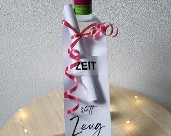 4 Flaschenanhänger | Zeit statt Zeug - Geburtstag |  Wein-, Sekt- und Spirituosenflaschen | Geschenkidee | digitaler download