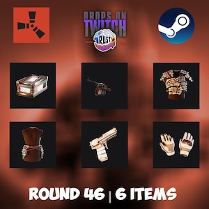 May include: An image featuring six items from the game Rust, including a chest, a machine gun, a skeleton-themed shirt, a vest, a pistol, and gloves. The image also includes the Rust logo, Twitch logo, and Steam logo. Text at the bottom reads "ROUND 46 | 6 ITEMS".