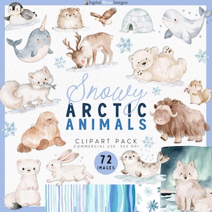 May include: A digital clipart collection featuring watercolour illustrations of arctic animals including a penguin, narwhal, reindeer, polar bear, walrus, and fox. The text reads Snowy ARCTIC ANIMALS CLIPART PACK COMMERCIAL USE 300 DPI 72 IMAGES.