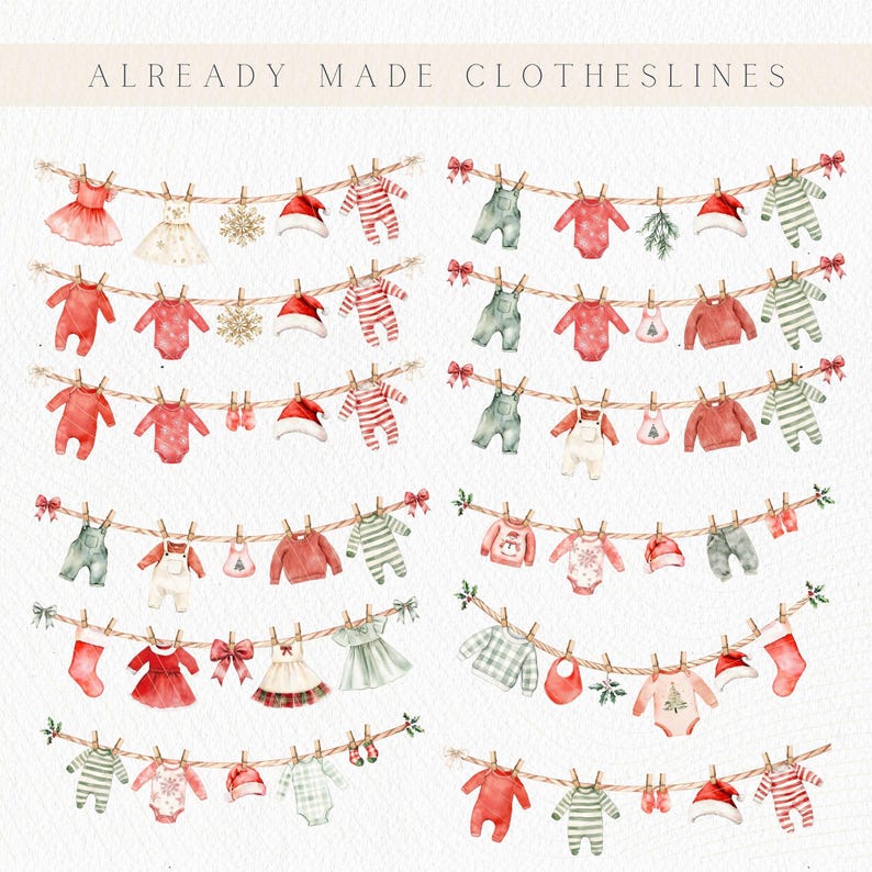 May include: Watercolor illustration of baby clothes hanging on clotheslines. The clothes include dresses, onesies, overalls, sweaters, hats, and socks in red, green, and white. The text "ALREADY MADE CLOTHESLINES" is at the top.