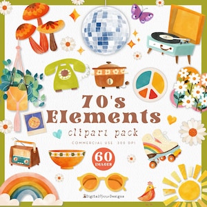 May include: A collection of 1970s-themed clipart elements. Includes a disco ball, roller skates, a record player, a peace sign, a telephone, a rainbow, and other retro illustrations. The text "70's Elements" is displayed in brown letters.