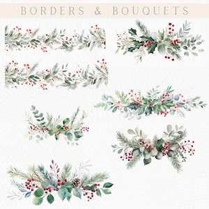 May include: Watercolor illustrations of borders and bouquets featuring evergreen branches, red berries, and gold accents. The text "Borders & Bouquets" is at the top. The designs are perfect for holiday or seasonal crafts.
