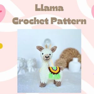 Llama crochet pattern, Llama plush pattern, Aminals crochet parttern, Beginner amigurumi, Llama crochet amigurumi, Handmade llama crochet