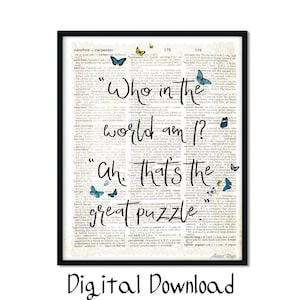 Alice in Wonderland Decoration, Book Poster, Printable Wall Art, Mad Hatter Tea Party, Quotes, Who in world am I? Ah, Digital Print, Jpg