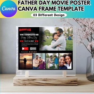 May include: A clear acrylic Father's Day movie poster template with a wooden base. The poster features the text "FATHER DAY MOVIE POSTER" and "CANVA FRAME TEMPLATE". The poster includes a photo of a father and child.