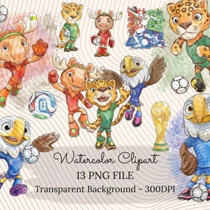 May include: Watercolor clipart featuring cartoon animals playing soccer. The image includes a moose, a leopard, and an eagle, each wearing soccer uniforms and holding soccer balls. The text "Watercolor Clipart" and "13 PNG FILE" are also visible.
