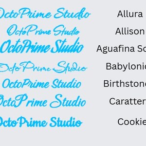May include: A light blue text graphic shows "Octo Prime Studio" in different fonts, with font names like "Allura", "Allison", "Aguafina Script", "Babylonica", "Birthstone", "Carattere", and "Cookie" displayed alongside.