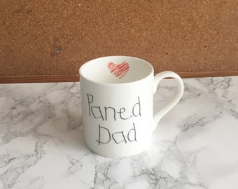 Paned Dad, Tea Dad in Welsh, fine bone china mug with childrens writing and red crayon heart.