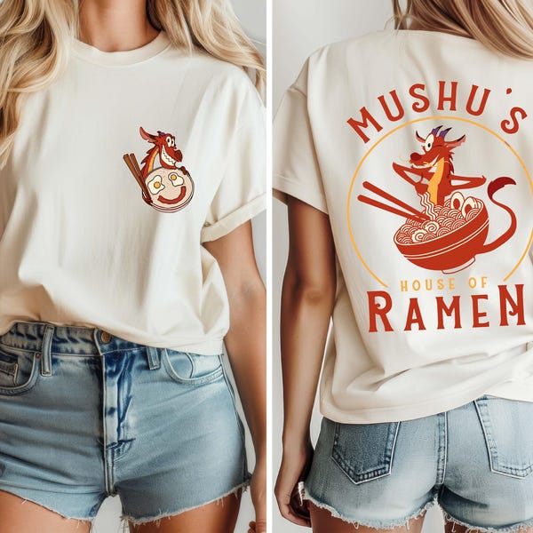 Two sided Disney Mushu's House Of Ramen Shirt, Retro Mulan Mushu Dragon Comfort Colors® Shirt, Walt Disney World, Disneyland Vacation Tee